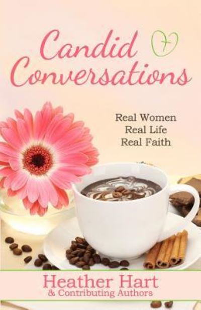 Cover for Heather Hart · Candid Conversations (Taschenbuch) (2018)