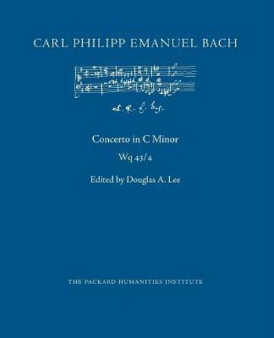 Cover for Carl Philipp Emanuel Bach · Concerto in C Minor, Wq 43/4 (Taschenbuch) (2018)