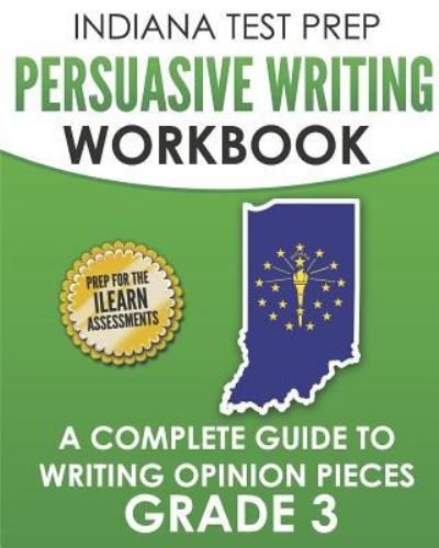 Cover for I Hawas · Indiana Test Prep Persuasive Writing Workbook Grade 3 (Paperback Book) (2018)