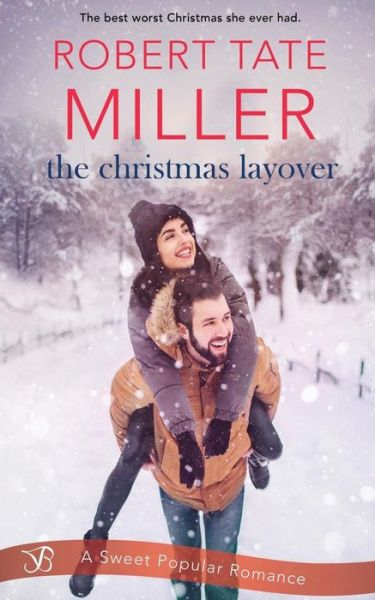 Cover for Robert Tate Miller · The Christmas Layover (Paperback Book) (2018)