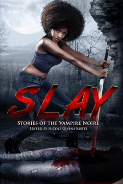 Cover for Sheree R Thomas · Slay (Paperback Book) (2020)