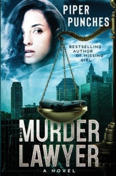 Cover for Piper Punches · The Murder Lawyer (Paperback Bog) (2020)