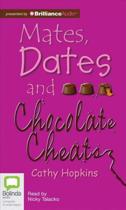 Cover for Cathy Hopkins · Mates, Dates and Chocolate Cheats (Audiobook (CD)) [Unabridged edition] (2012)