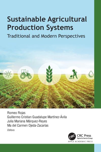 Cover for Sustainable Agricultural Production Systems: Traditional and Modern Perspectives (Hardcover Book) (2024)