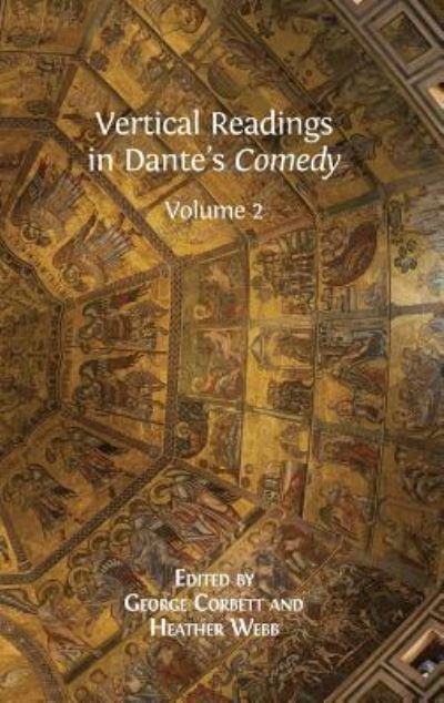 Cover for George Corbett · Vertical Readings in Dante's Comedy (Hardcover Book) (2016)