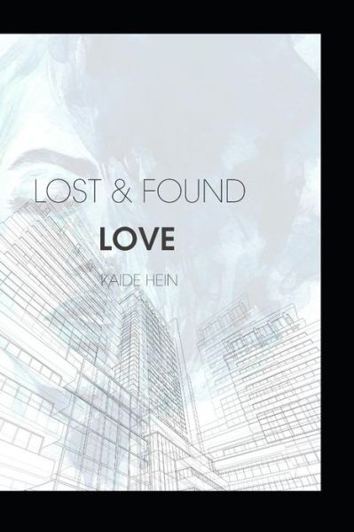 Cover for Kaide Hein · Lost and Found (Paperback Book) (2019)