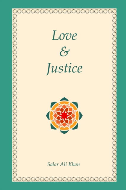 Cover for Salar Khan · Love and Justice (Paperback Book) (2019)