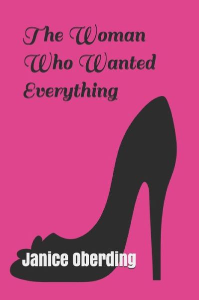 Cover for Janice Oberding · The Woman Who Wanted Everything (Paperback Book) (2019)