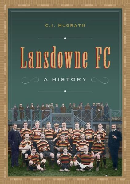 Cover for Charles Ivar McGrath · Lansdowne FC: A History (Gebundenes Buch) (2022)