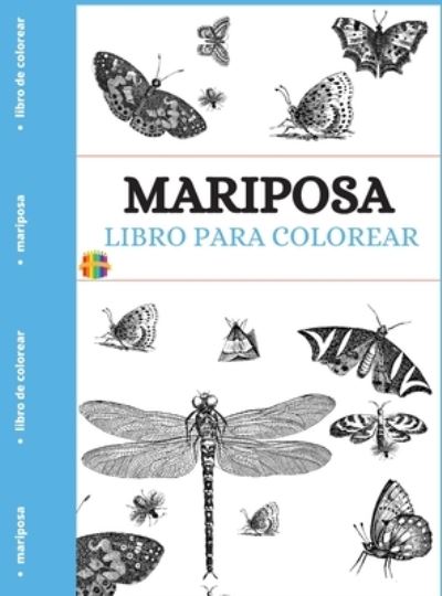 Cover for Melamie Rosch · Libro Para Colorear Mariposa (Hardcover Book) (2021)