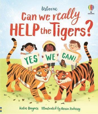 Can we really help the tigers? - Can we really help... - Katie Daynes - Livros - Usborne Publishing Ltd - 9781805314547 - 2 de janeiro de 2025