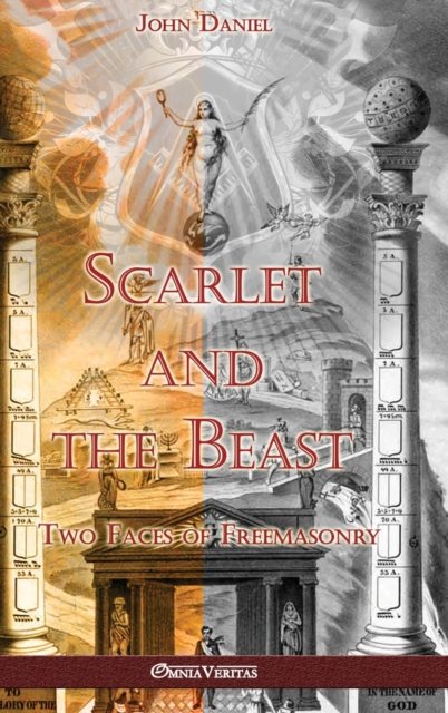Cover for John Daniel · Scarlet and the Beast II: Two Faces of Freemasonry (Gebundenes Buch) (2023)