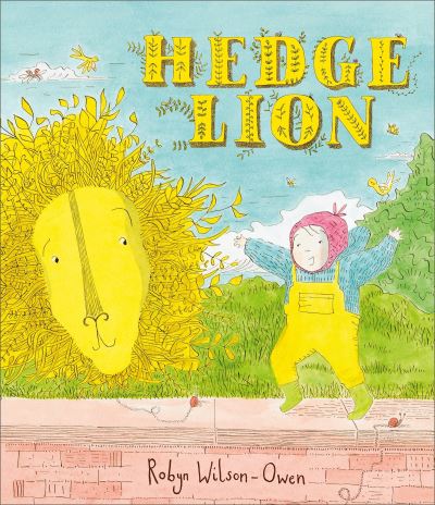 Cover for Robyn Wilson-Owen · Hedge Lion (Hardcover Book) (2023)