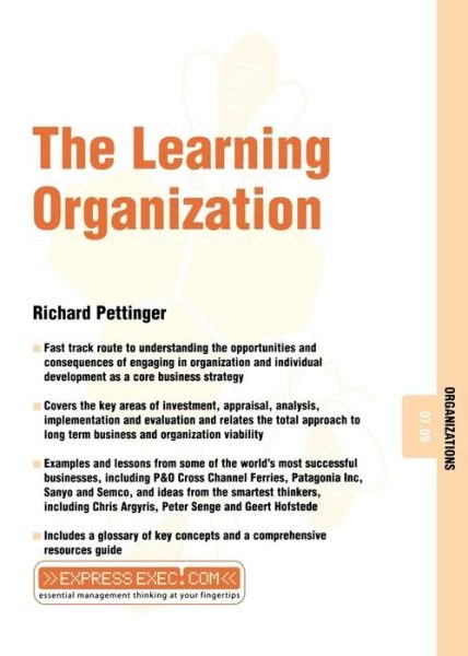 Cover for Richard Pettinger · The Learning Organization: Organizations 07.09 - Express Exec (Pocketbok) (2002)
