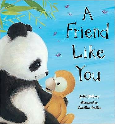 Cover for Julia Hubery · A Friend Like You (Hardcover Book) (2009)