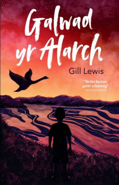 Cover for Gill Lewis · Galwad yr Alarch (Paperback Book) (2024)