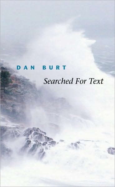 Searched for Text - Dan Burt - Książki - Carcanet Press Ltd - 9781847770547 - 1 kwietnia 2010