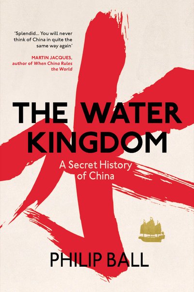 Cover for Philip Ball · The Water Kingdom (Hardcover Book) (2016)