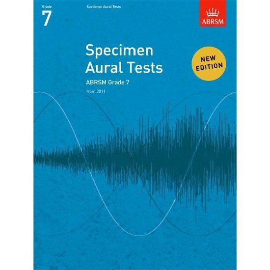 Cover for Abrsm · Specimen Aural Tests, Grade 7: new edition from 2011 - Specimen Aural Tests (ABRSM) (Sheet music) [New edition] (2010)
