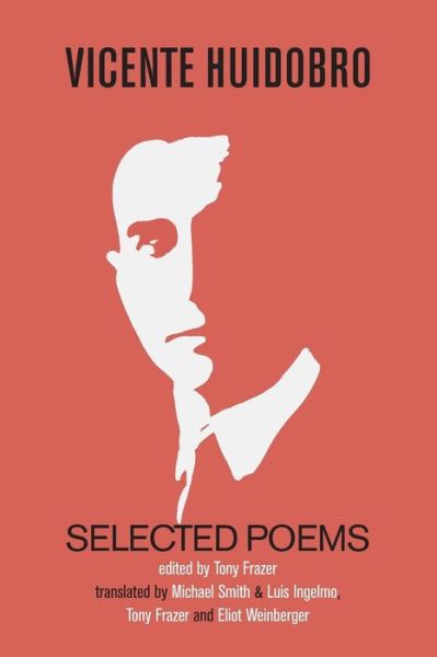 Cover for Vicente Huidobro · Selected Poems (Paperback Book) (2019)