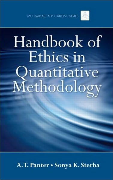 Cover for Panter, A.T. (The University of North Carolina, Chapel Hill) · Handbook of Ethics in Quantitative Methodology - Multivariate Applications Series (Gebundenes Buch) (2011)