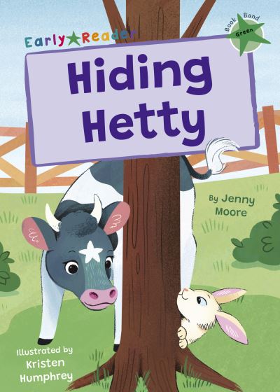 Cover for Jenny Moore · Hiding Hetty: (Green Early Reader) - Maverick Early Readers (Pocketbok) (2023)