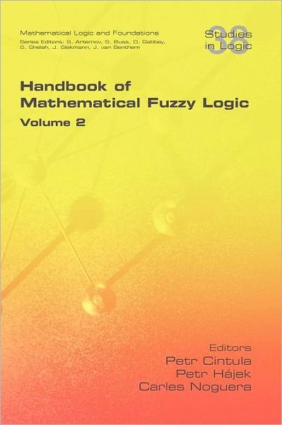 Cover for Petr Cintula · Handbook of Mathematical Fuzzy Logic. Volume 2 (Pocketbok) (2011)
