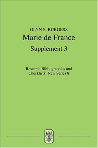 Cover for Glyn S. Burgess · Marie De France: an Analytical Bibliography, Supplement No. 3 (Research Bibliographies and Checklists: New Series) (Research Bibliographies and Checklists: ... Bibliographies and Checklists: New Serie (Paperback Book) (2007)