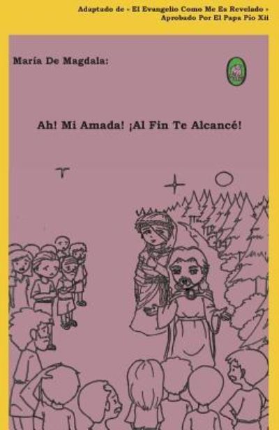 Cover for Lamb Books · Ah! Mi Amada! !Al Fin Te Alcance! (Paperback Book) (2016)