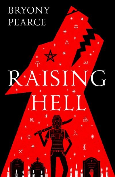 Cover for Bryony Pearce · Raising Hell (Pocketbok) (2021)