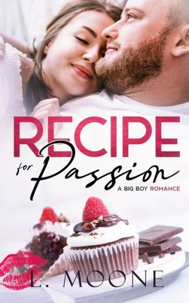 Recipe for Passion - L. Moone - Boeken - WriteHit - 9781913930547 - 19 april 2021