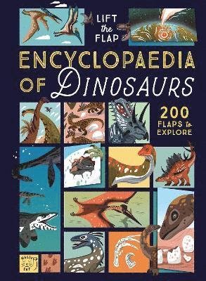 Cover for Eryl Nash · The Lift-the-Flap Encyclopaedia of Dinosaurs: 200 Flaps to Explore! - Lift the Flap Encyclopedia of… (Hardcover Book) (2024)