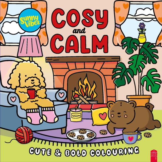 Cosy and Calm - Sunny Vibes Colouring - Sunny Vibes - Books - Townhouse Publishing Ltd - 9781917156547 - April 1, 2025