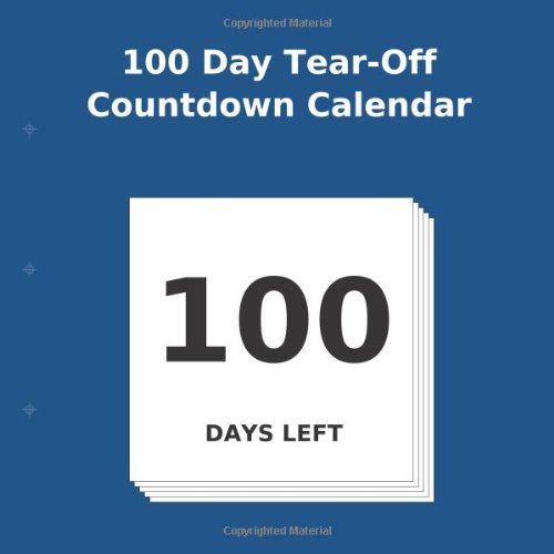 Cover for Buy Countdown Calendar · 100 Day Tear-Off Countdown Calendar (Paperback Book) [Large type / large print edition] (2013)