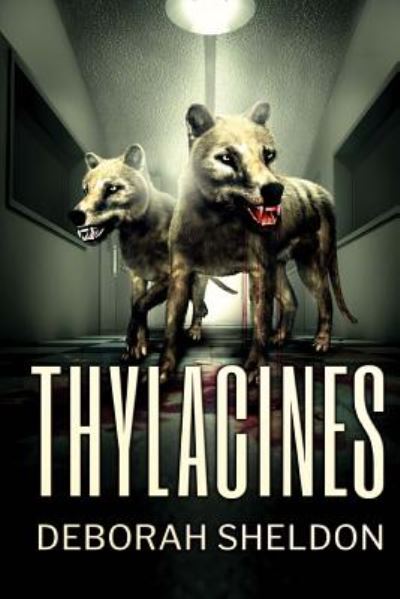 Cover for Deborah Sheldon · Thylacines (Paperback Book) (2018)