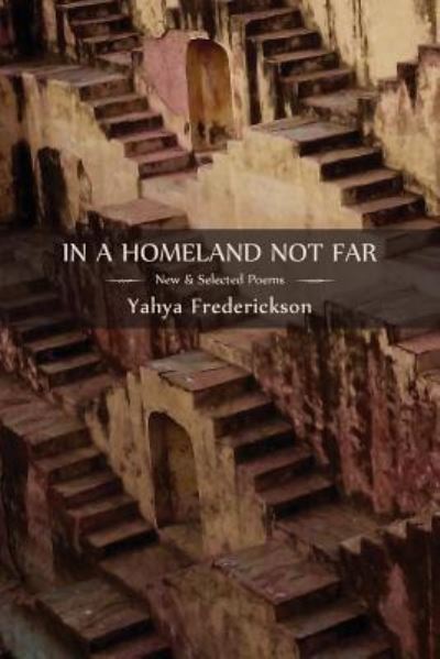 Cover for Yahya Frederickson · In a Homeland Not Far (Paperback Book) (2017)