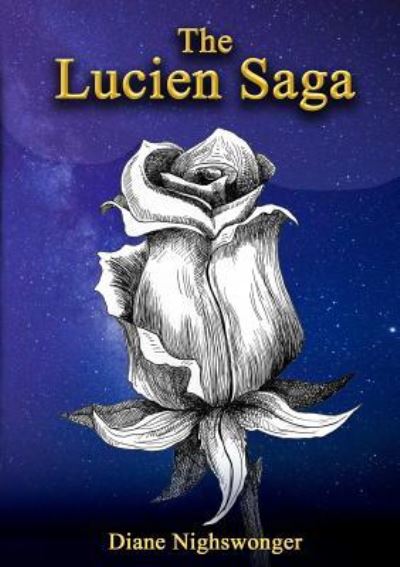 Cover for Diane Nighswonger · The Lucien Saga (Paperback Book) (2018)