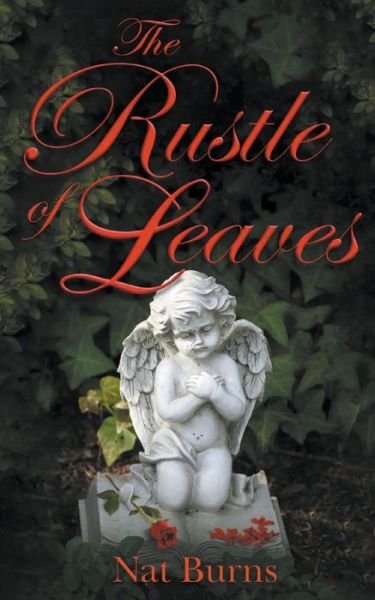 Cover for Nat Burns · The Rustle of Leaves (Taschenbuch) (2017)