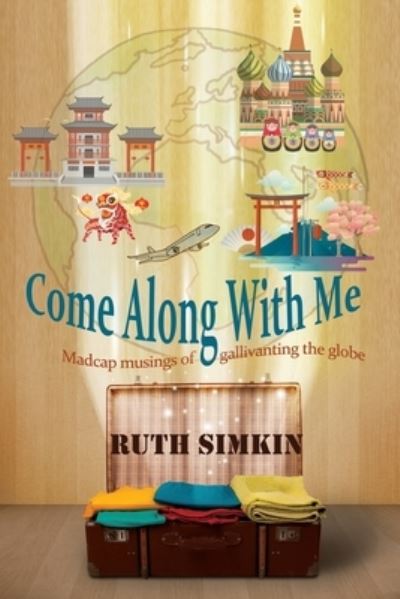 Cover for Ruth Simkin · Come Along With Me (Pocketbok) (2020)