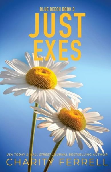 Cover for Charity Ferrell · Just Exes Special Edition (Book) (2022)
