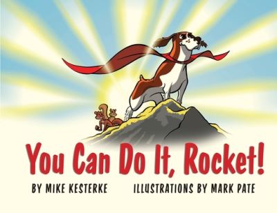 Cover for Mike Kesterke · You Can Do It, Rocket! (Paperback Book) (2021)