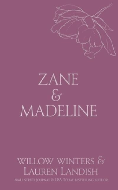 Cover for Willow Winters · Zane &amp; Madeline (N/A) (2021)