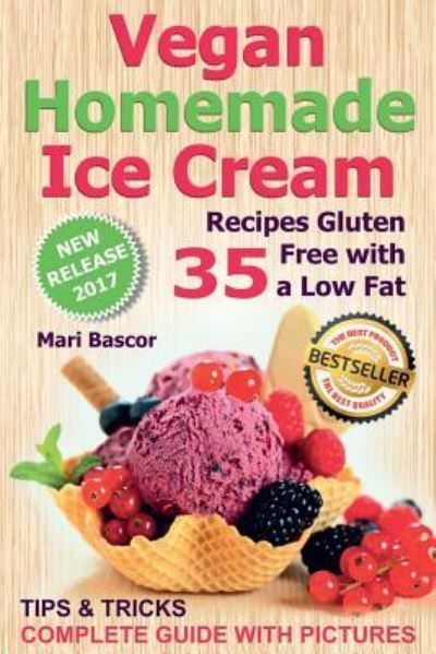 Cover for Mari Bascor · Vegan Homemade Ice Cream (Paperback Book) (2017)