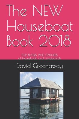 Cover for David Greenaway · The NEW Houseboat Book 2018 (Paperback Book) (2020)