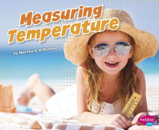 Cover for Martha E. H. Rustad · Measuring Temperature (Book) (2019)