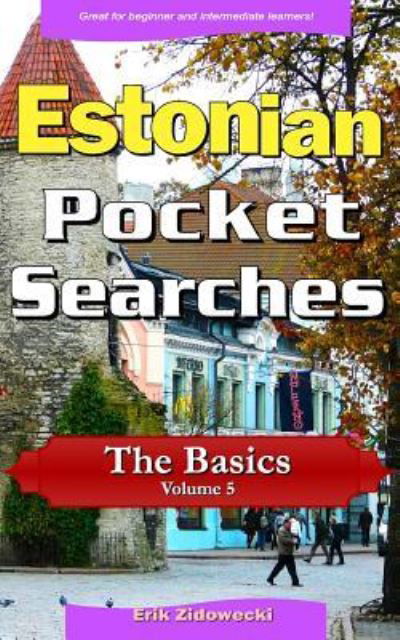 Cover for Erik Zidowecki · Estonian Pocket Searches - The Basics - Volume 5 (Paperback Book) (2017)