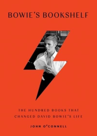 Cover for John O'Connell · Bowie's Bookshelf: The Hundred Books that Changed David Bowie's Life (Hardcover Book) (2019)