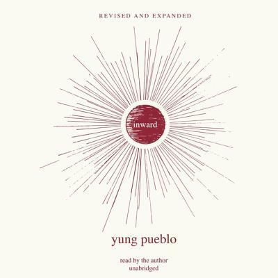 Inward Lib/E - Yung Pueblo - Music - Blackstone Publishing - 9781982576547 - September 25, 2018