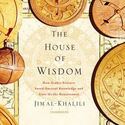 Cover for Jim Al-Khalili · The House of Wisdom (CD) (2019)
