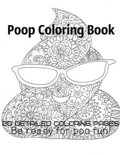 Cover for Tata Gosteva · Poop coloring book Be ready for poo fun! (Paperback Book) (2018)